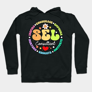 Groovy Social Emotional Learning Teacher SEL Consultant Hoodie